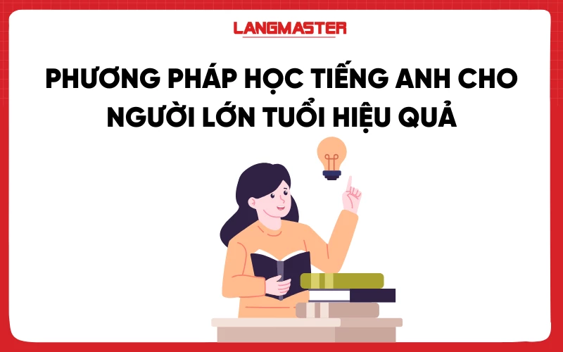 Học tiếng Anh cho người lớn tuổi (Bí kíp học hiệu quả tại nhà)