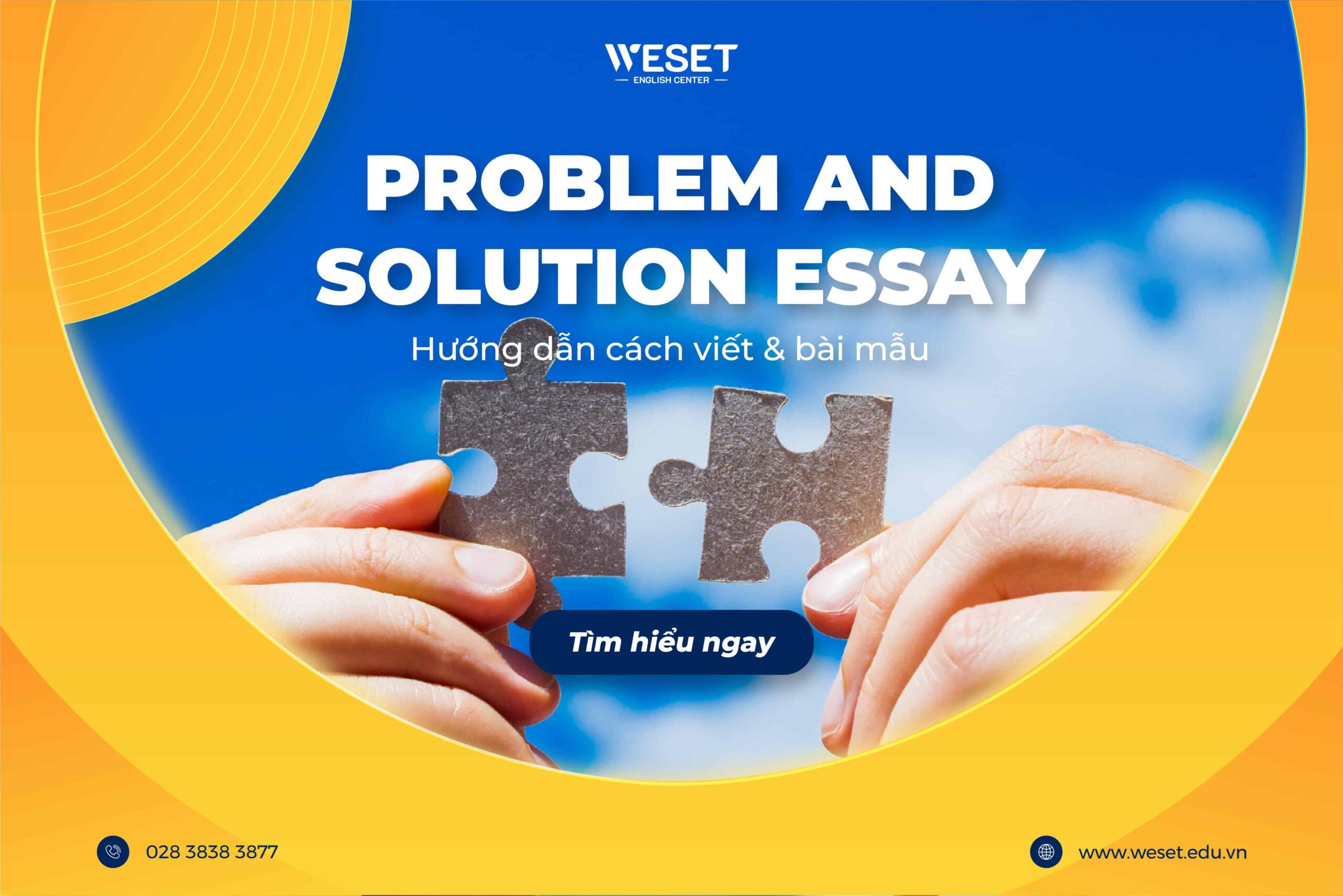 Problem and Solution essay: Cách viết & Bài mẫu