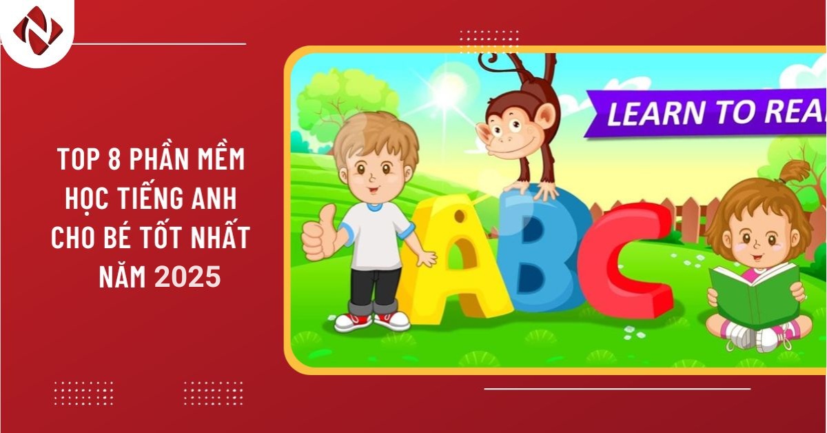Phần mềm dạy phát âm tiếng anh cho trẻ em loại nào tốt nhất hiện nay