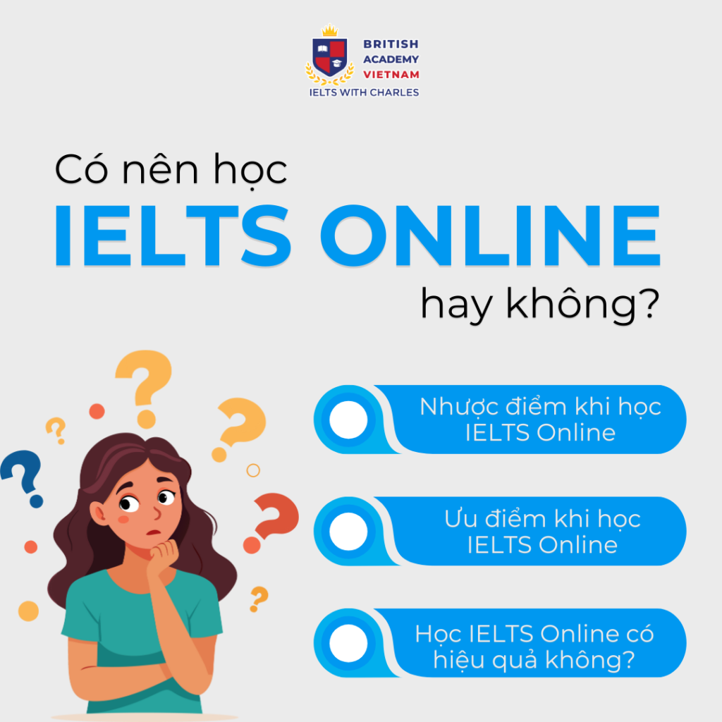 Học IELTS online: Nên hay không, ở đâu & như thế nào?