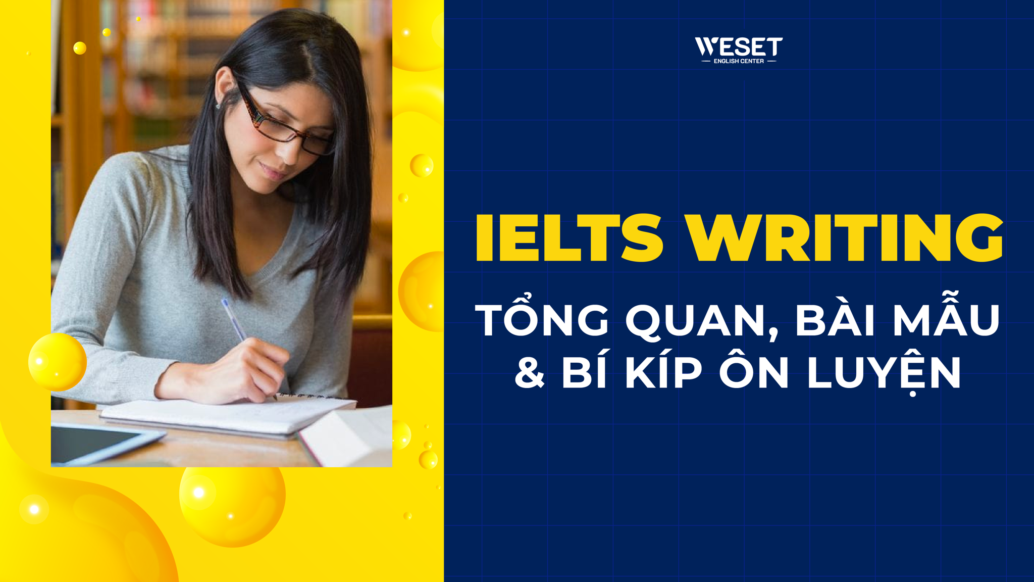 IELTS Writing: Tổng quan, Bài mẫu & Bí kíp ôn luyện