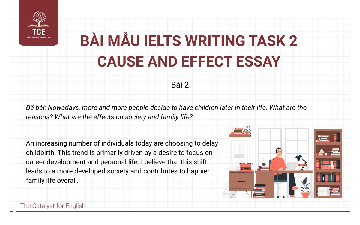 Cause and Effect essay: Cách viết, Từ vựng & Bài mẫu