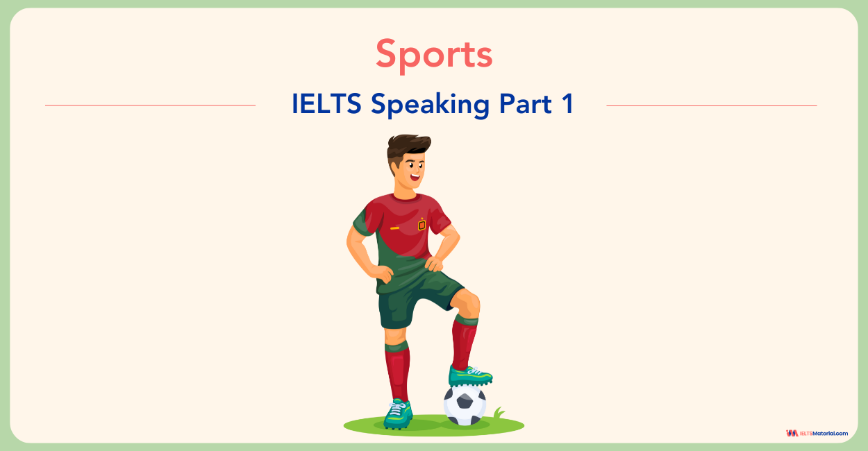 IELTS Speaking Sports – Part 1, 2 & 3 Sample