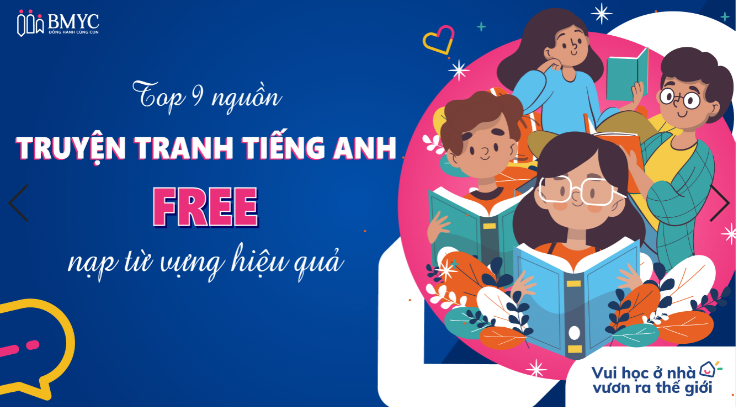 Nên download truyện tranh tiếng Anh cho trẻ em từ trang nào uy tín? Tham khảo top lựa chọn sau.