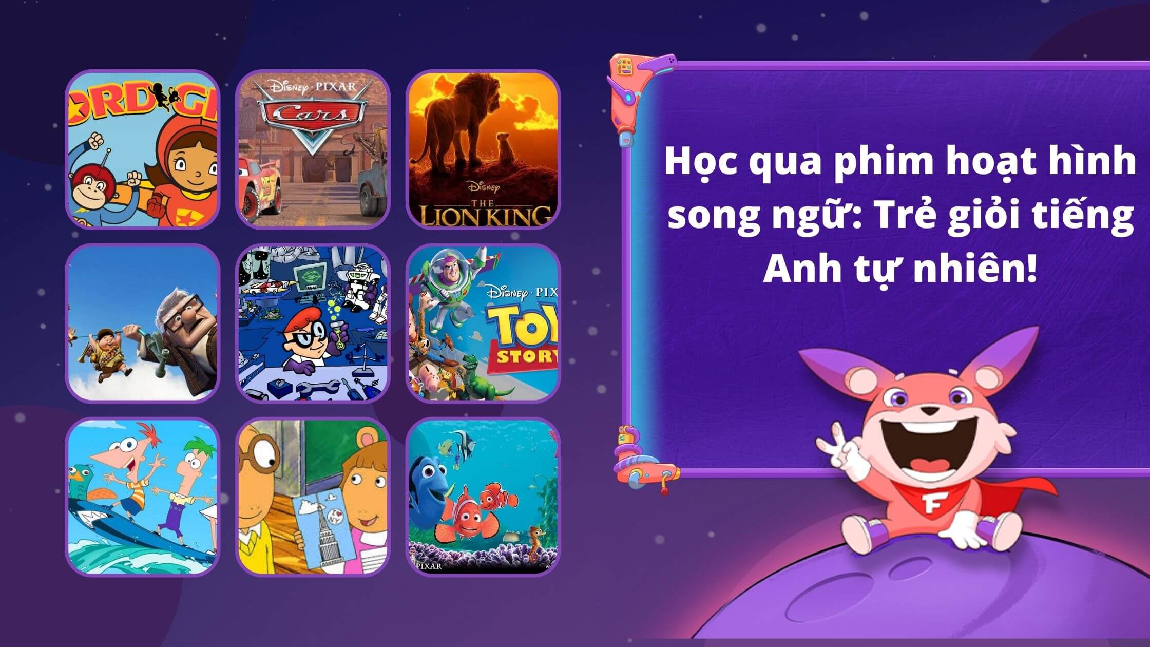 Học tiếng Anh qua phim hoạt hình song ngữ có tốt không? Bí quyết cho bé giỏi.