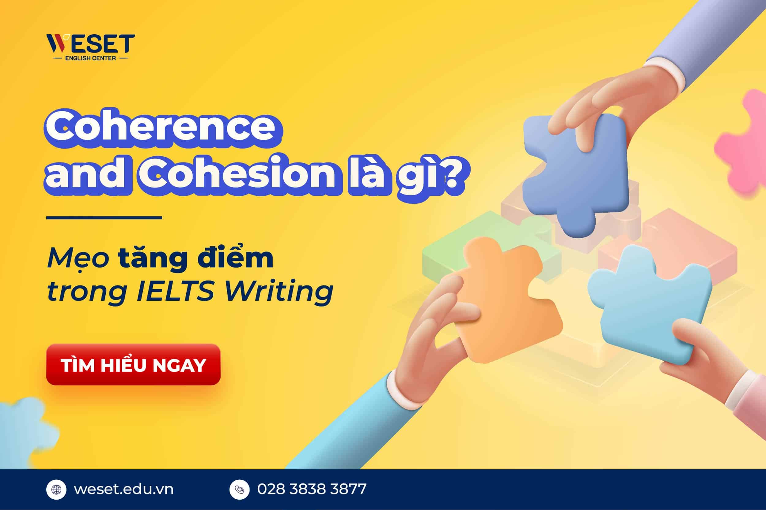 Coherence and Cohesion là gì? Bí quyết đảm bảo trong Writing