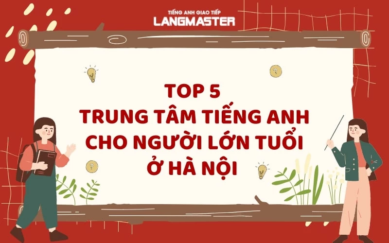Cải thiện tiếng Anh giao tiếp cho người lớn tuổi Hà Nội: Hướng dẫn chi tiết, dễ làm!
