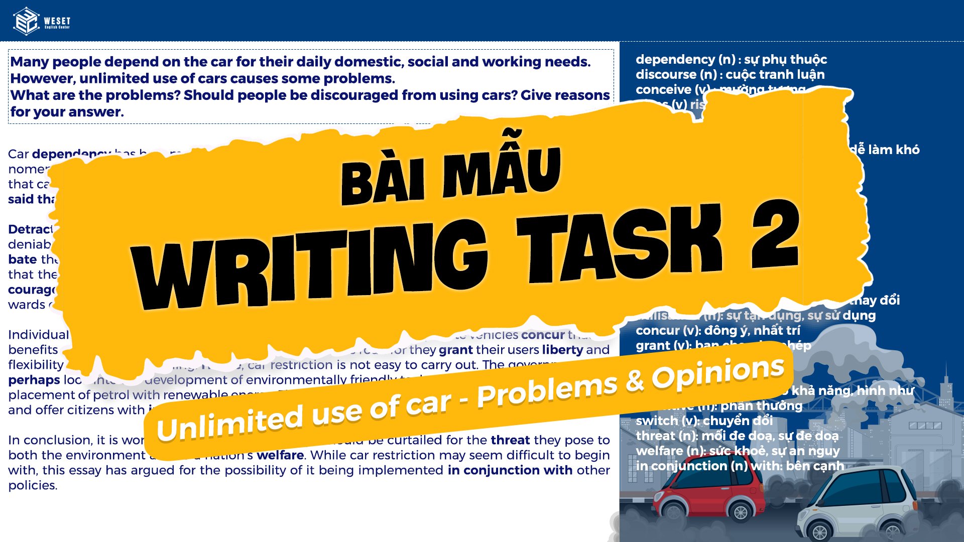 Giải đề Writing Task 2 (Unlimited use of car - Problems & Opinions)