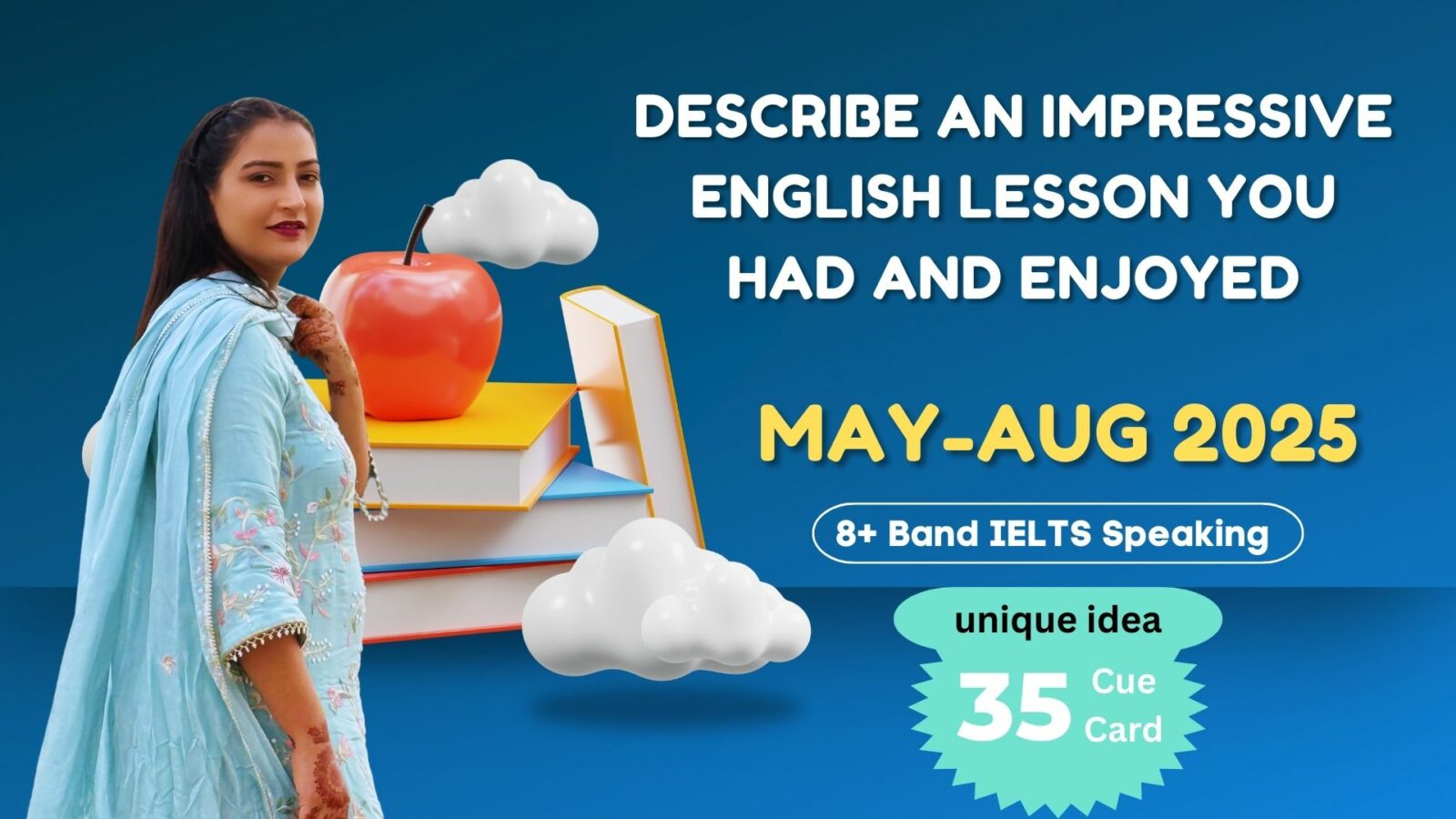 IELTS Speaking: Describe an impressive English lesson you had and enjoyed