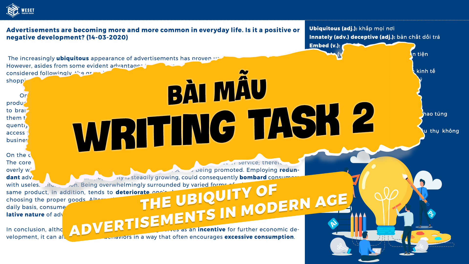 GIẢI ĐỀ IELTS| SAMPLE WRITING TASK 2 (The ubiquity of advertisements in modern age)