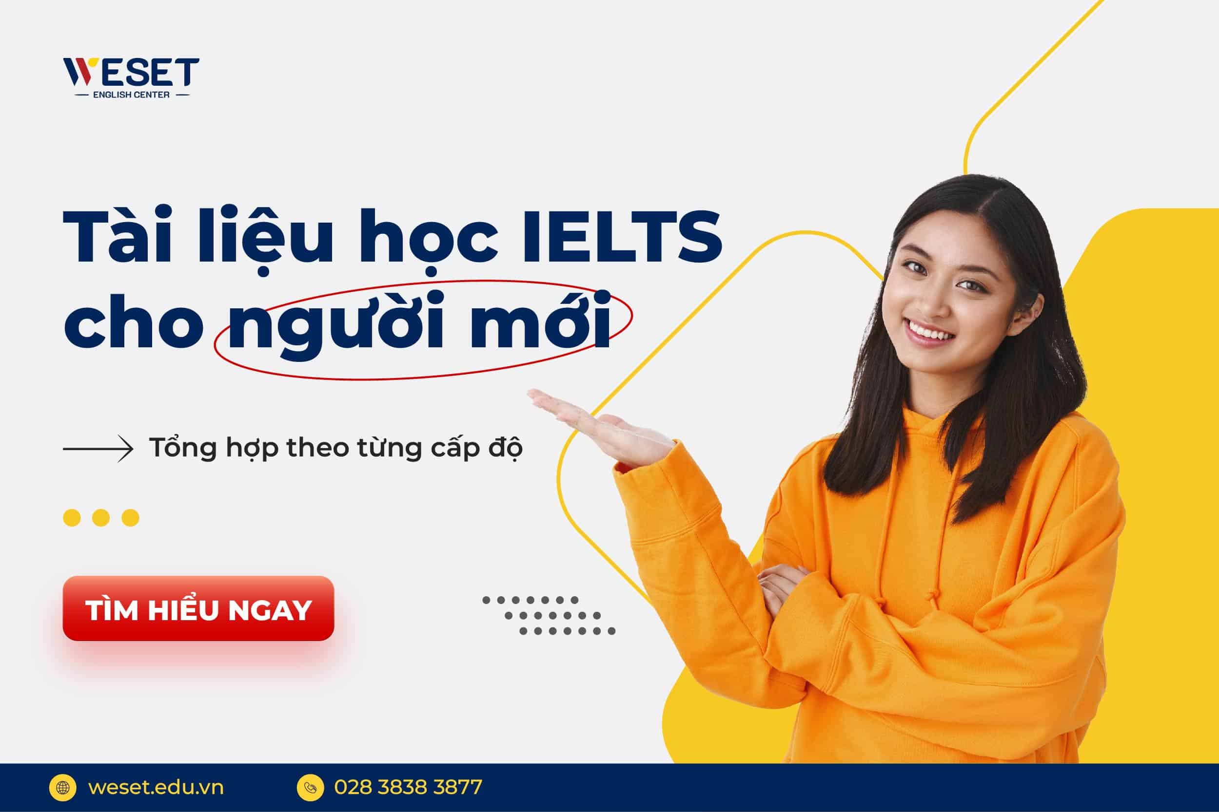 Tài liệu học IELTS cho người mới bắt đầu: Tổng hợp theo cấp độ