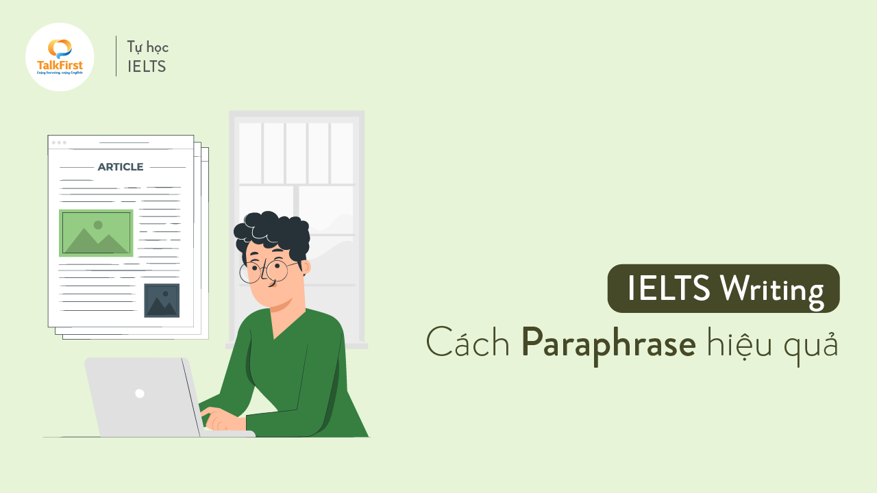 Paraphrase là gì? 7 cách paraphrase đơn giản mà hiệu quả