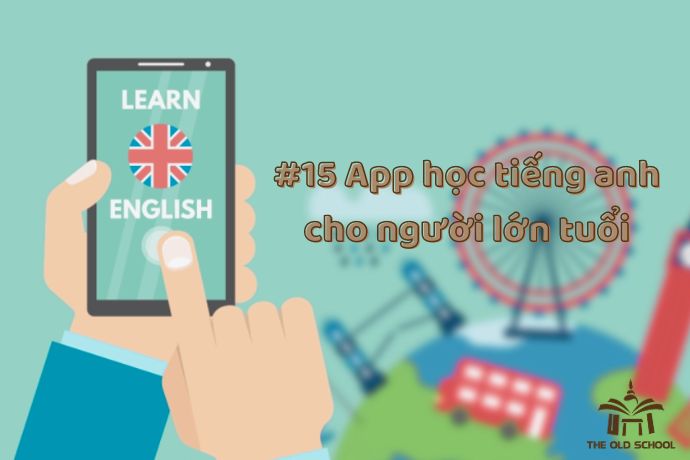 Tải phần mềm học tiếng anh cho người lớn tuổi miễn phí (Có thật không?)