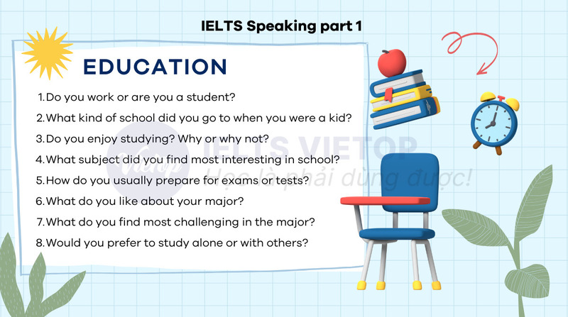 IELTS Speaking Topic Education & School: Từ vựng & Bài mẫu Part 1, 2, 3