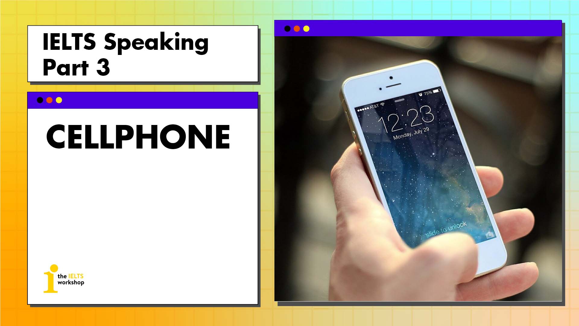 IELTS Speaking Mobile Phone - Part 2 & 3 | Bài mẫu