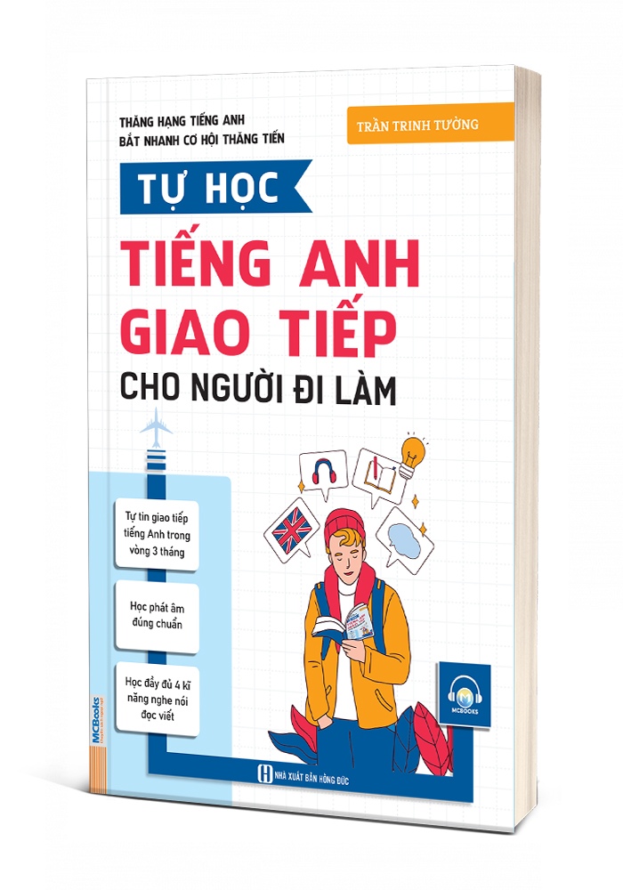 Tự học hiệu quả với giáo trình tiếng Anh giao tiếp cho người đi làm dễ hiểu