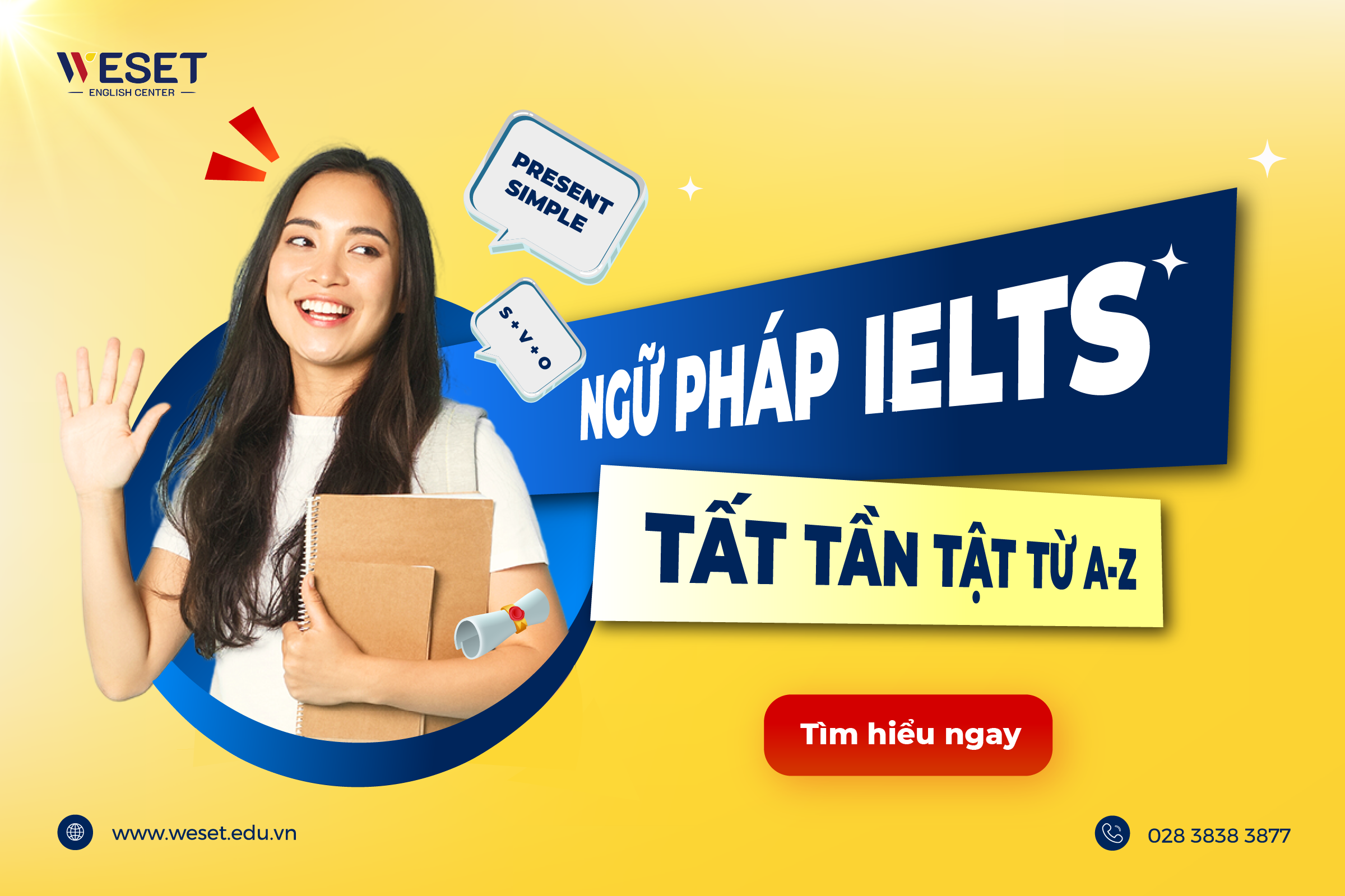 Ngữ pháp IELTS cần thiết: Tổng hợp chủ điểm quan trọng từ A-Z