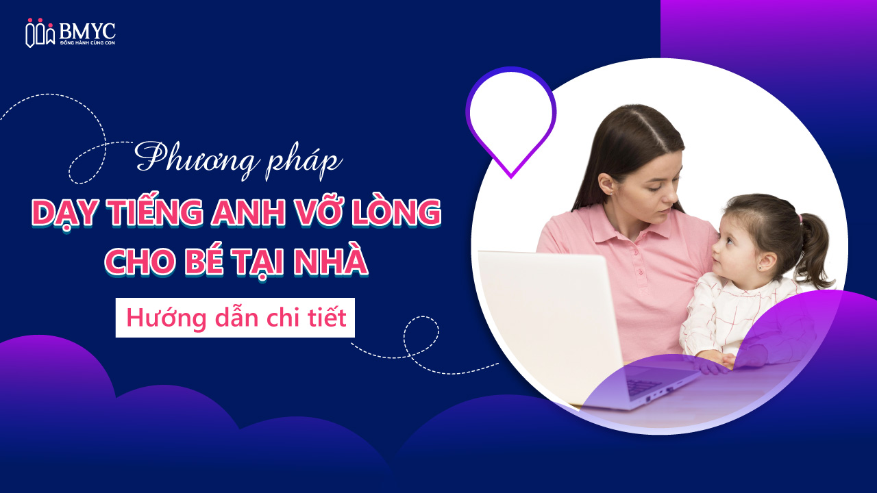 Học tiếng anh vỡ lòng cho trẻ em: Phương pháp nào tốt nhất?