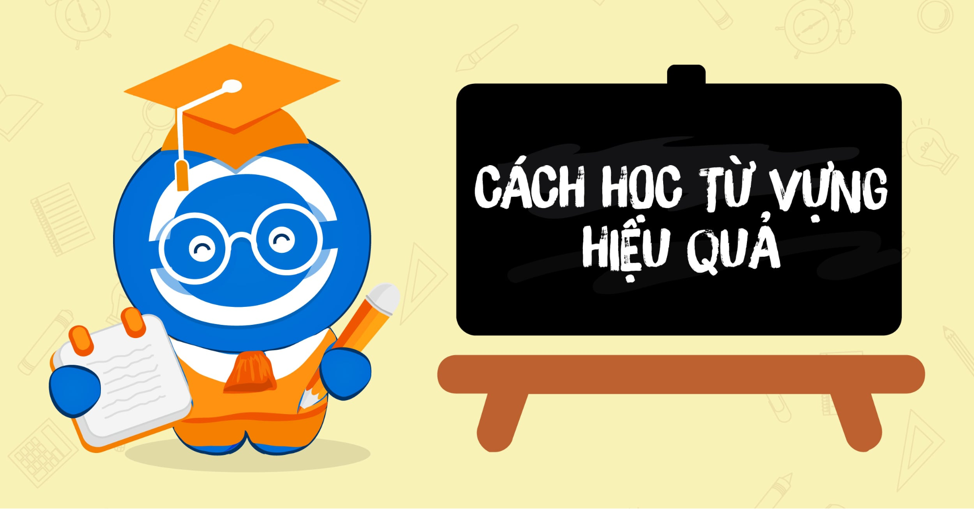 Học tiếng anh lớp 5 như thế nào cho hiệu quả? (Nắm vững các bước này nhé)