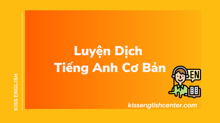 Mẹo dịch văn bản từ tiếng Việt sang tiếng Anh nhanh và dễ hiểu cho người mới bắt đầu.