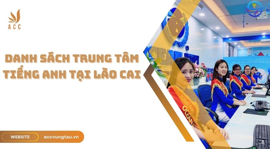Trung tâm tiếng Anh người lớn Lào Cai: Cam kết chất lượng đầu ra