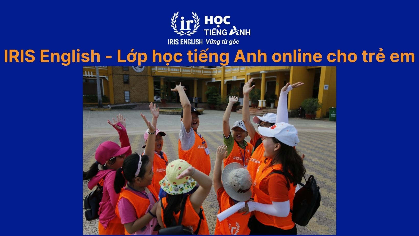 Tìm lớp học tiếng anh online dành cho trẻ em ở đâu tốt nhất? (Gợi ý địa chỉ uy tín)