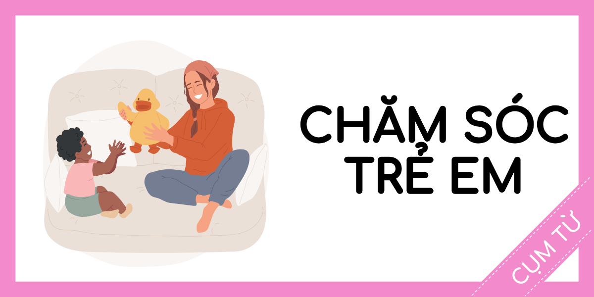 Làm thế nào để chăm sóc trẻ em bằng tiếng Anh: Mẹo cho người mới bắt đầu