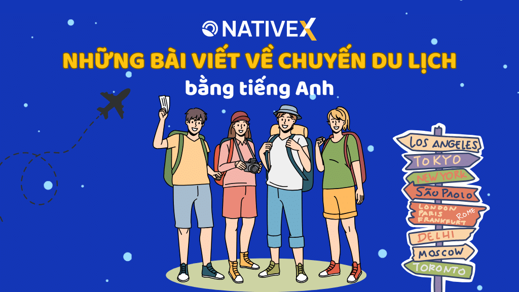 Viết lịch trình du lịch bằng tiếng Anh thế nào? Bí kíp từ A-Z cho chuyến đi hoàn hảo