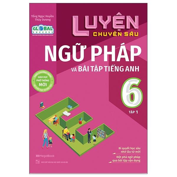 Tuyển tập bài tập ngữ pháp tiếng anh lớp 6 nâng cao: Giúp bé ôn luyện hiệu quả, đạt điểm cao.