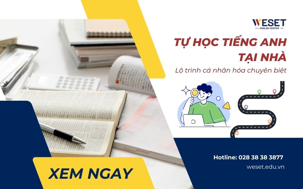 Tự học tiếng Anh tại nhà: Lộ trình cá nhân hóa chi tiết