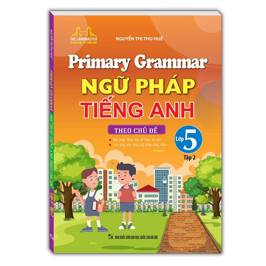 tiếng anh lớp 5 tập 2 ngữ pháp rối rắm? (Mẹo này giúp bé hiểu liền)