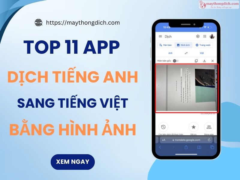 Làm thế nào để dịch tiếng Anh sang tiếng Việt bằng hình ảnh nhanh chóng và chính xác?