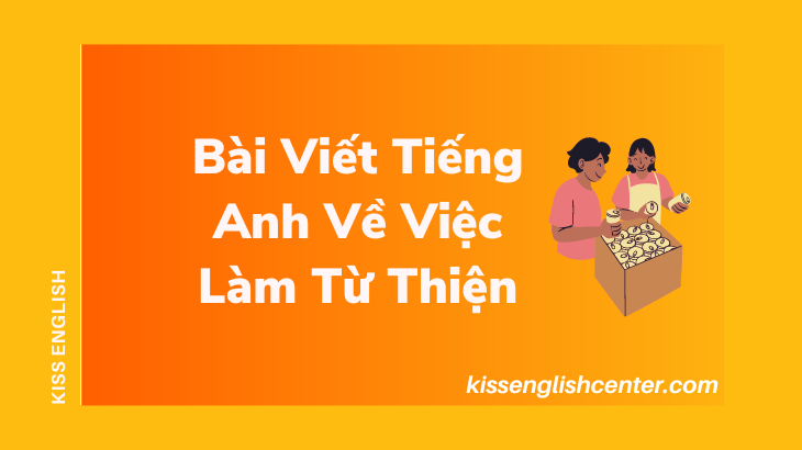 Lợi ích của việc làm từ thiện bằng tiếng Anh: Cẩm nang cho người mới bắt đầu