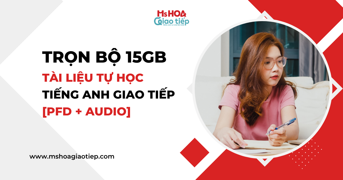 Download giáo trình tự học tiếng Anh giao tiếp tại nhà miễn phí (Tổng hợp tài liệu hữu ích)