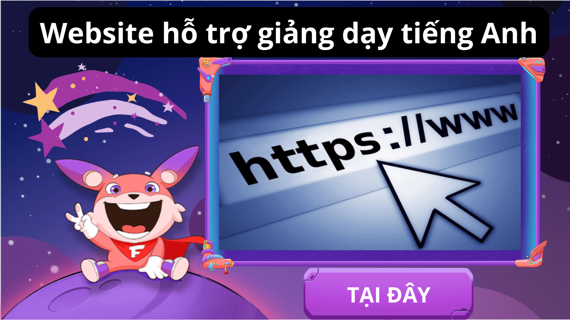 Dùng các trang web dành cho giáo viên tiếng Anh hiệu quả? Mẹo hay cho thầy cô đây.