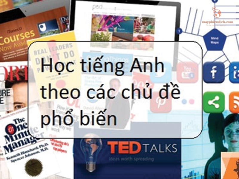các bài luyện nói tiếng anh theo chủ đề học thế nào hiệu quả ngay tại nhà